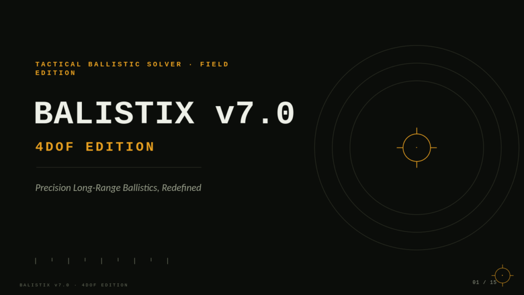 BALISTIX v7 — 4DOF Edition